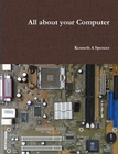 All about your Computer